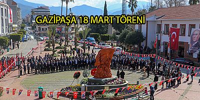 GAZİPAŞA 18 MART TÖRENİ
