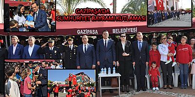 GAZİPAŞA’DA CUMHURİYET BAYRAMI KUTLAMASI