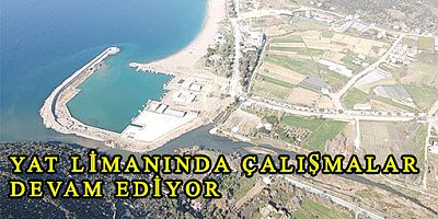 Gazipaşa'da yat limanında çalışmalar devam ediyor 