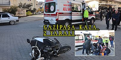 GAZİPAŞA KAZA, 2 YARALI