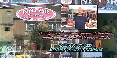 NAZAR PASTANESİNDEN BAYRAM MESAJI