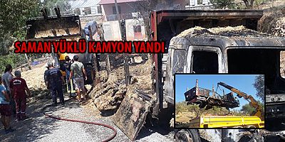 SAMAN YÜKLÜ KAMYON YANDI