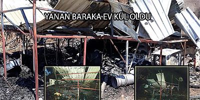YANAN BARAKA EV KÜL OLDU